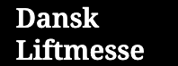 Dansk Liftmesse 2026
